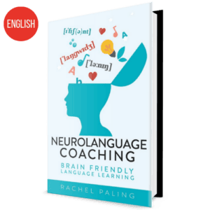 Neurolanguage Coaching: Brain Friendly Language Learning - Paperback - English