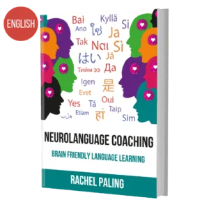 Neurolanguage Coaching: Brain Friendly Language Learning - Online Book - English - Edition 2
