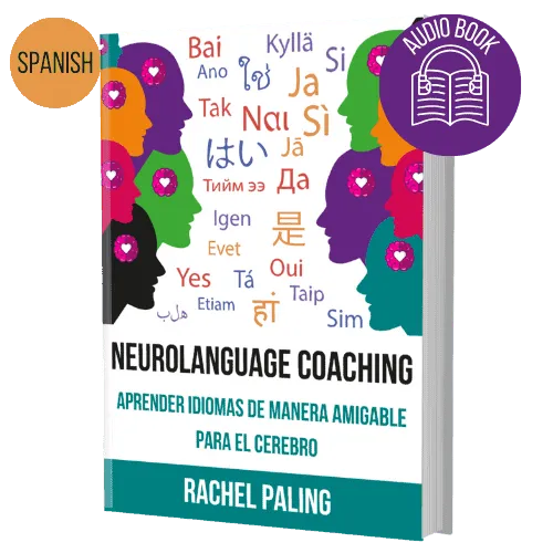 Neurolanguage Coaching : aprender idiomas de manera amigable para el cerebro - audio libro - en español